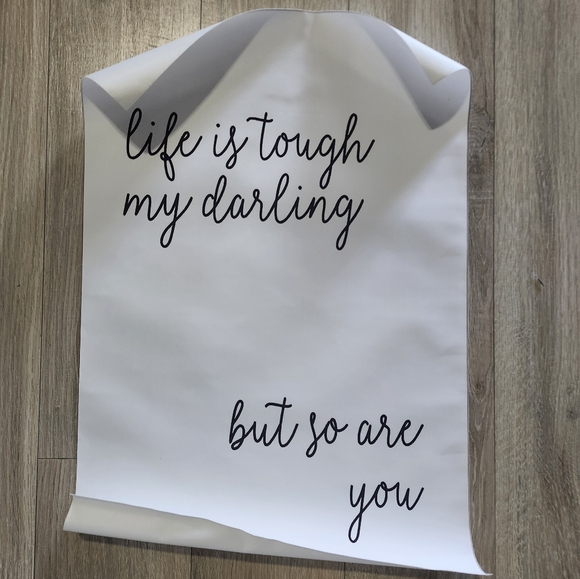 Life is Tough My Darling, but so are You' Wall Decor - Picture 11 of 12